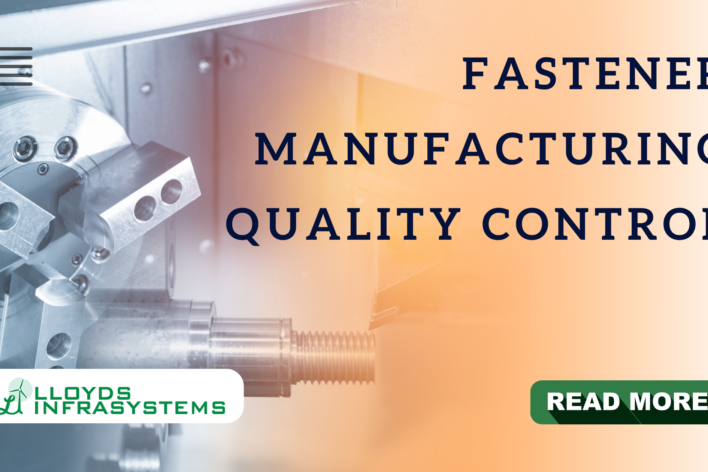 Fastener Manufacturing Quality Control Fastener Manufacturing Quality Control